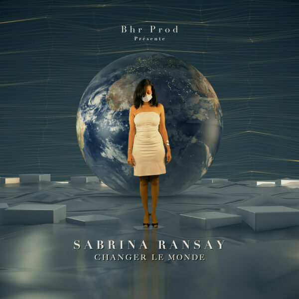 SABRINA RANSAY | Changer le Monde